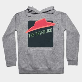the reven age Hoodie